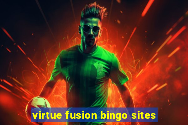 virtue fusion bingo sites